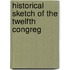 Historical Sketch Of The Twelfth Congreg