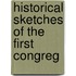 Historical Sketches Of The First Congreg