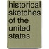 Historical Sketches Of The United States