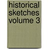 Historical Sketches Volume 3 door John Henry Newman