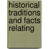 Historical Traditions And Facts Relating