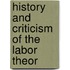 History And Criticism Of The Labor Theor