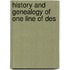 History And Genealogy Of One Line Of Des