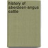 History Of Aberdeen-Angus Cattle