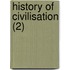 History Of Civilisation (2)