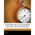 History Of Civilization In The Fifth Cen