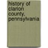 History Of Clarion County, Pennsylvania