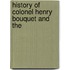 History Of Colonel Henry Bouquet And The