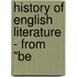 History Of English Literature - From "Be