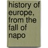 History Of Europe, From The Fall Of Napo