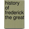 History Of Frederick The Great door Thomas Carlyle