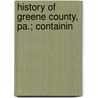 History Of Greene County, Pa.; Containin door William Hanna