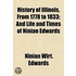 History Of Illinois, From 1778 To 1833;