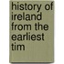History Of Ireland From The Earliest Tim