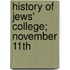 History Of Jews' College; November 11th