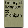 History Of Livingston Co., Michigan door Ricky Everts