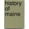 History Of Maine door Richard Hakluyt