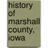 History Of Marshall County, Iowa