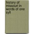 History Of Missouri In Words Of One Syll
