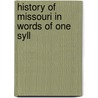 History Of Missouri In Words Of One Syll door Emily R. MacNamara