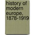 History Of Modern Europe, 1878-1919