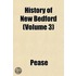 History Of New Bedford (Volume 3)