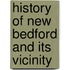 History Of New Bedford And Its Vicinity