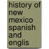 History Of New Mexico Spanish And Englis