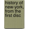 History Of New-York, From The First Disc by William Smith