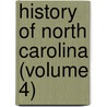 History Of North Carolina (Volume 4) door Catherine Connor