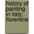 History Of Painting In Italy; Florentine