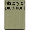 History Of Piedmont door Antonio Carlos Napoleone Gallenga