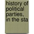 History Of Political Parties, In The Sta