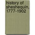 History Of Sheshequin, 1777-1902