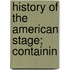 History Of The American Stage; Containin