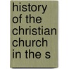 History Of The Christian Church In The S door James Amiraux Jeremie