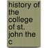 History Of The College Of St. John The C
