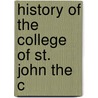 History Of The College Of St. John The C door Thomas Baker