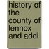 History Of The County Of Lennox And Addi