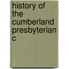 History Of The Cumberland Presbyterian C door Martin Logan