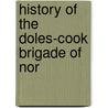 History Of The Doles-Cook Brigade Of Nor door Randall Thomas