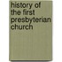 History Of The First Presbyterian Church