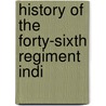 History Of The Forty-Sixth Regiment Indi door Sta United States Army Indiana Infantry