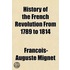History Of The French Revolution From 17