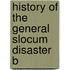 History Of The General Slocum Disaster B