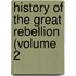 History Of The Great Rebellion (Volume 2