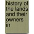 History Of The Lands And Their Owners In