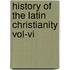 History Of The Latin Christianity Vol-Vi