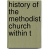 History Of The Methodist Church Within T door Thomas Watson Smith