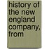 History Of The New England Company, From